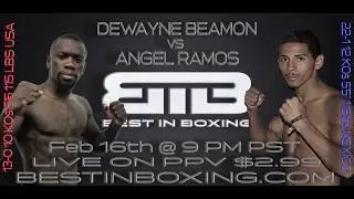 Best in Boxing: Dewayne Beamon vs Angel Ramos Main Event Statements