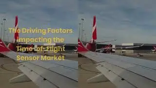 A Beginner's Guide: a basic introductory guide to Time-of-Flight Sensors Market.