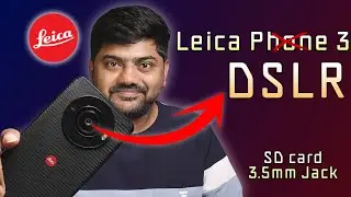 Leica Camera Smartphone Explained |  Leitz Phone 3 Full Telugu Review