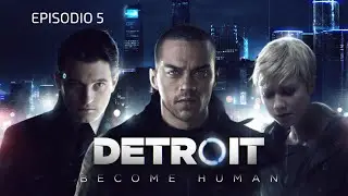Detroit Become Human: MODO BELICIDA Latino - Episodio 5 - Noche tormentosa