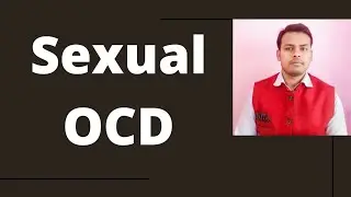 Sexual OCD thoughts