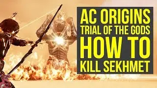 Assassin's Creed Origins Trial of Sekhmet HOW TO DEFEAT SEKHMET (AC Origins Trial of Sekhmet)