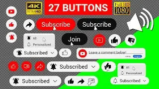 27 Youtube Subscribe buttons animation || NEW Pack || green screen, transparent background 4K/HD