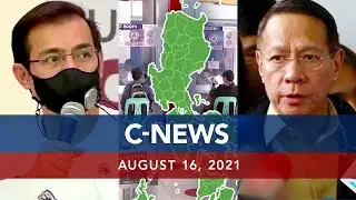 UNTV: C-NEWS | August 16, 2021