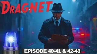 Dragnet Radio Show - Episodes 40-43 | 1950 Broadcasts: The Big Boys, Gangster Parts 1-2 & Book