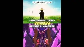 Lego ninjago fsm dragon cores Vs ninjago characters #fyp #ninjago #legoninjago #ninjagoedit #lego