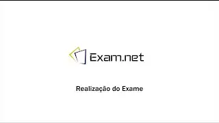 5. Realiza&ccedil;&atilde;o do Exame - Exam.net