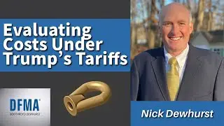 Trump's Tariffs and Should-Cost Analysis: Understanding the Impact using DFMA