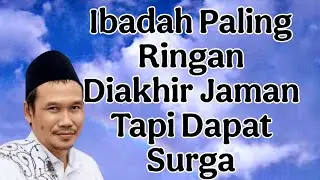 Ibadah Paling Ringan diAkhir jaman tapi dapat surga : ngaji gus baha