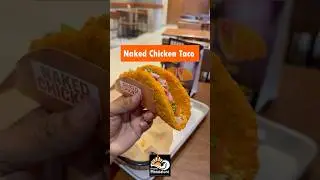 Naked Chicken Taco - Shell made of all Chicken - at Taco Bell, Kodailbail, Mangalore