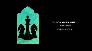 Dillon Nathaniel - Tape Pop