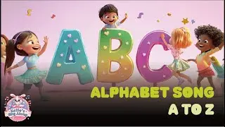 Alphabet Song - A to Z l Katie's sing a long l Alphabet for kids
