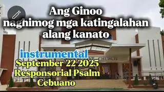 September 22 2025 instrumental Responsorial Psalm Cebuano 