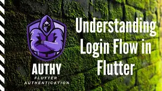 Understanding Login Flow in Flutter