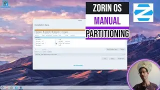 Zorin OS 18: Manual partitioning during installation