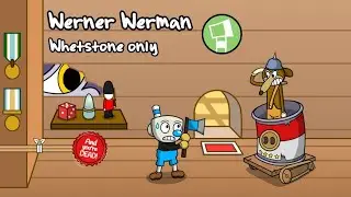 Cuphead - Werner Werman with only Whetstone