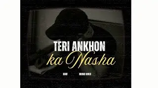 Teri Ankhon Ka Nasha &ndash; HARF MUSIC (Official Music Video)