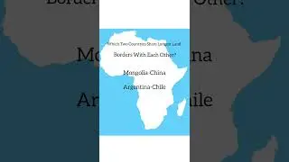 Which two countries share longest land borders with each other?