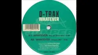 D TRAX 3 WHATEVER