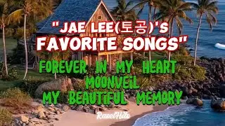 Jae Lee(토공)'s  Favorite Songs