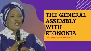 Rev Funke Felix Adejumo Ministers at The General Assembly With Kiononia @FFAdejumo @KoinoniaGlobal 