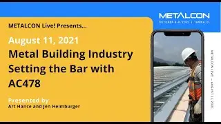Metal Building Industry Setting the Bar with AC478