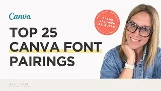 25 Favorite Canva Font Pairings | Brand Designer-Approved Canva Font Pairings