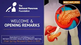 Pancreatitis Externally-Led PFDD Meeting - Welcome and Opening Remarks (Dana K. Andersen, MD)