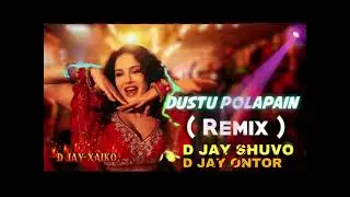 Dusto Polapain D JAY SHUVO X @djayontor #foryou #trending #djshuvo_420