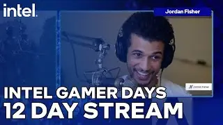 Intel Gamer Days: 12 Day Stream Highlights | Intel Gaming