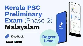 Kerala PSC Degree Level Question  (Phase 2) Malayalam Detailed Discussion | KnotBook App for PSC