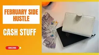 Side Hustle Cash Stuff | &pound;600 | Budgeting using the cash envelope method | High Income