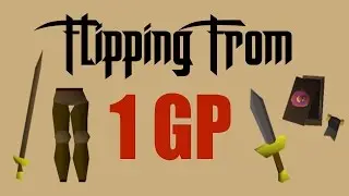 [OSRS] Flipping From 1GP to 1Mil - Oldschool Runescape Flipping Challenge