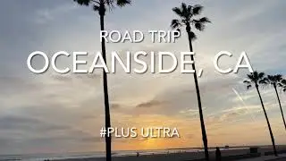 Visit - Oceanside, CA