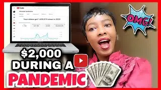How I Made $2000 During The Lockdown | How To Make Money Online: Analytics, Tips and Tricks To Help