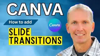 How to Add Slide Transitions in Canva | STEP BY STEP Tutorial