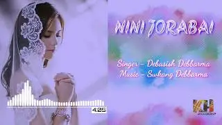 NINI JORABAI - DEBASISH DEBBARMA (Official Audio)