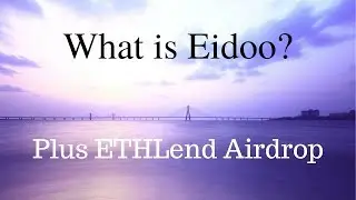 What is Eidoo? (Plus ETHLend Airdrop)