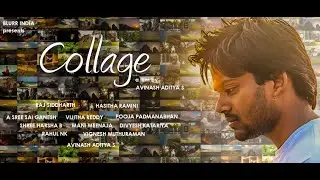 Collage - Our First Short Film| Avinash Aditya S| Raj Siddharth|NIT Trichy|Telugu