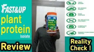 Fast & Up Plant Protein Isolate Review l Vegan Protein Powder l Plant Protein Review