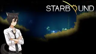 Fox and XEI Play Starbound! || Part 6 || To the Ocean Depths