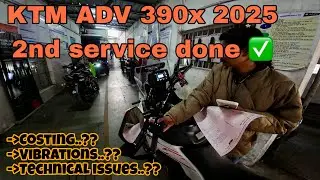 2nd Service of KTM Adventure 390x 2025 || Complete information...