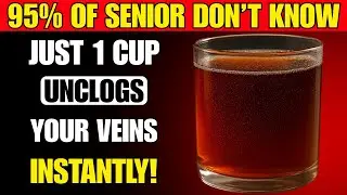 Seniors: One Natural Drink a Day to Improve Blood Flow and Strengthen Legs