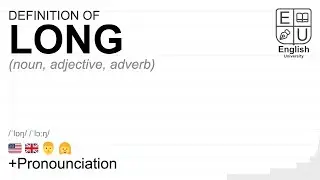LONG meaning, definition & pronunciation | What is LONG? | How to say LONG