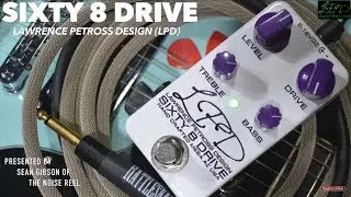 Lawrence Petross Design  Sixty 8 Drive DEMO with Sean Gibson of The Noise Reel