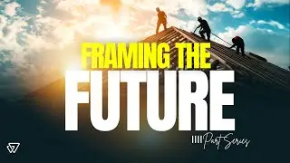 Living The Word Church Online Campus - February 2, 2025 - Framing The Future - 