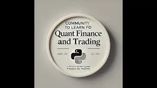 Community to Learn python for Quant Finance and Trading