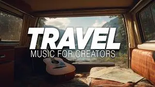Peaceful Acoustic Folk | Travel & Nature Background Music | Lake Road