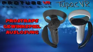 ProStraps Gewinnspiel Auslosung - ProTube / HP Reverb G2 / Quest / Quest 2 / Rift S - Deutsch