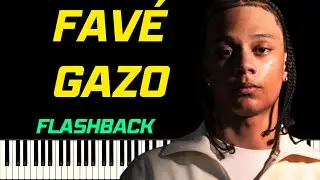 FAV&Eacute; - FLASHBACK FEAT. GAZO | PIANO TUTORIEL